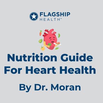 Heart Healthy Nutrition Guide For Seniors By Dr. Moran